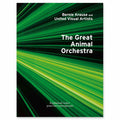 The cover of the book titled 'The Great Animal Orchestra' by Bernie Krause and United Visual Artists, featuring a graphical representation of sound waves in green on a black background.
