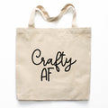 Crafty AF Tote Bag