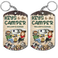 Dogs And Cats Hold The Keys To The Camper - Camping Lovers - Personalized Aluminum Keychain