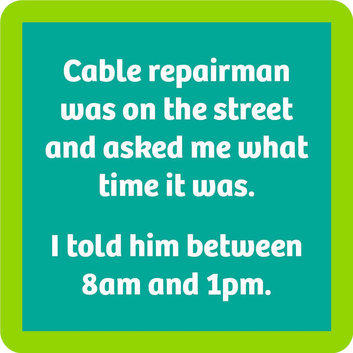 Drinks on Me Coaster: Cable Repairman - Pine & Moss