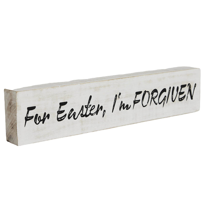 "For Easter I'm Forgiven" Wood Sign - 3x14" - Primitive Star Quilt Shop