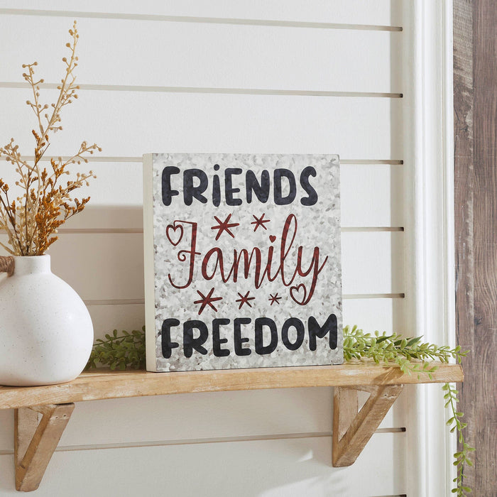 "Friends Family Freedom" Galvanized Print Sign - 10x10" - Primitive Star Quilt Shop