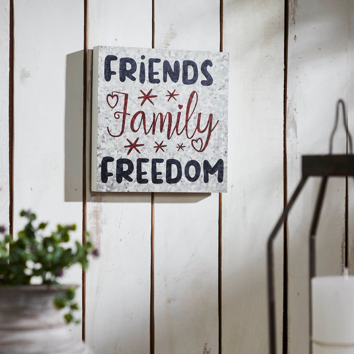 "Friends Family Freedom" Galvanized Print Sign - 10x10" - Primitive Star Quilt Shop