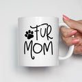 Fur Mom Mug