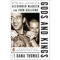 Cover of the book 'Gods and Kings: The Rise and Fall of Alexander McQueen and John Galliano' by Dana Thomas, featuring photographs of Alexander McQueen and John Galliano.