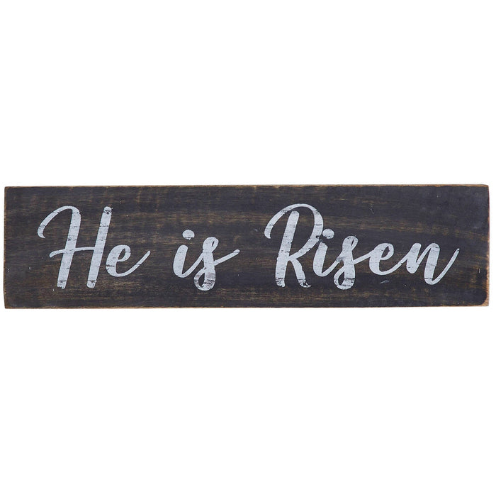 "He Is Risen" Wood Sign - 3x12" - Primitive Star Quilt Shop