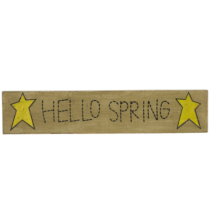 "Hello Spring" Wood Sign - 3x14" - Primitive Star Quilt Shop