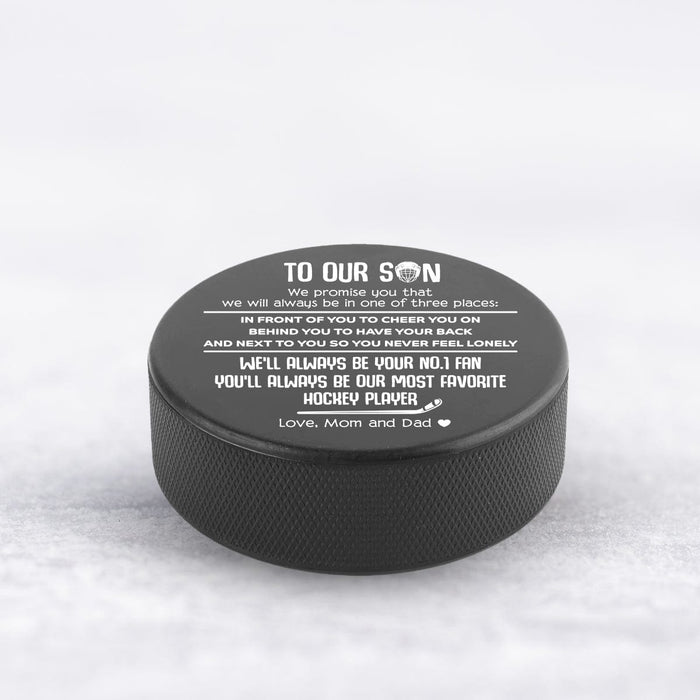 Hockey Puck - Hockey - To Our Son - We Will Always Behind You To Have Your Back - Gai16014