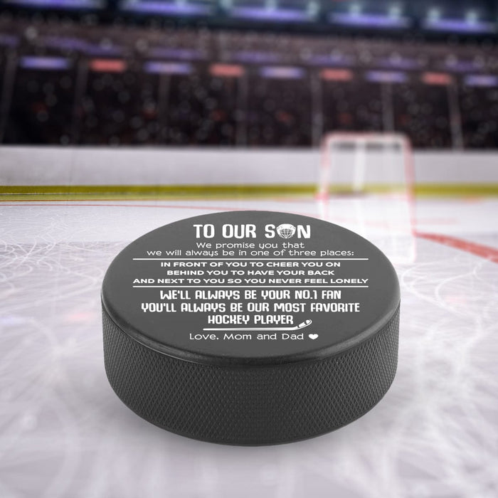 Hockey Puck - Hockey - To Our Son - We Will Always Behind You To Have Your Back - Gai16014