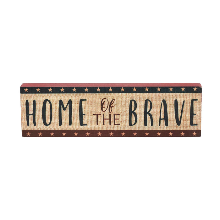 "Home of the Brave" Sign - 3x10" - Primitive Star Quilt Shop