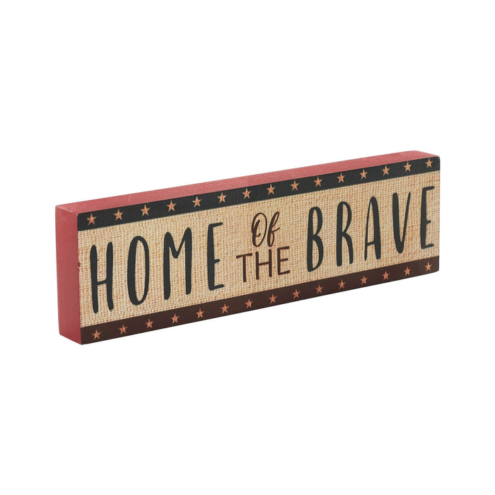 "Home of the Brave" Sign - 3x10" - Primitive Star Quilt Shop