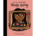 A book cover of 'Little People, Big Dreams: Mindy Kaling' featuring an illustration of Mindy Kaling with a comedic facial expression, holding a frame, with the author's name at the top and the publisher's name at the bottom.