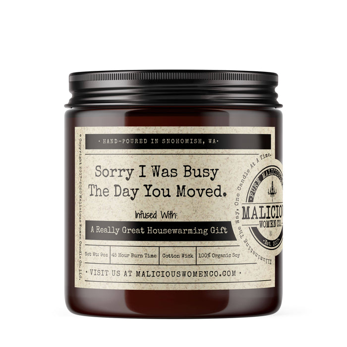 Malicious Candle Co.- Sorry I Was Busy the Day You Moved Scent: Vanilla Crumb Cake - Pine & Moss