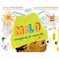 Book cover for children's book 'Milo Imagina El Mundo - Milo Imagines The World.