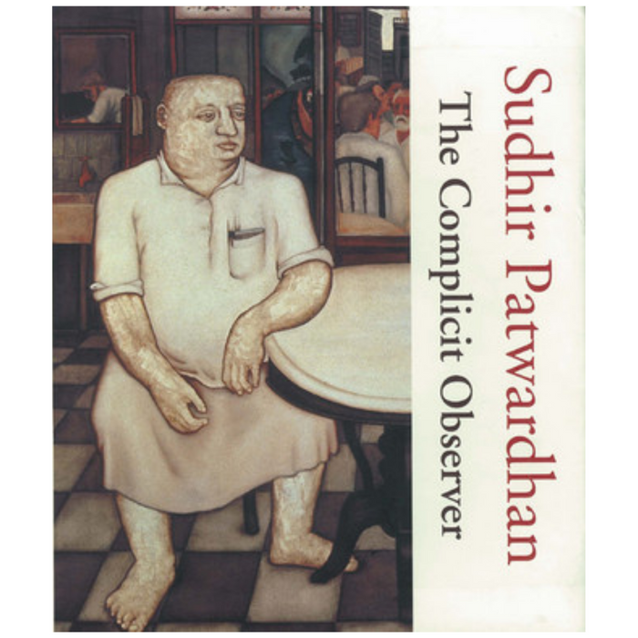 This image features the cover of the book titled "The Complicit Observer" by Sudhir Patwardhan.