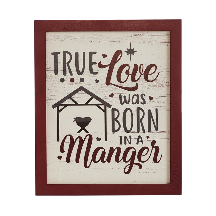 "True Love Was Born In A Manger" Wood Sign - 12x10" - Primitive Star Quilt Shop