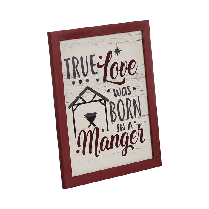 "True Love Was Born In A Manger" Wood Sign - 12x10" - Primitive Star Quilt Shop