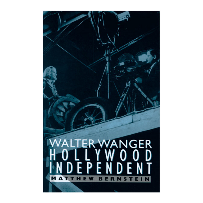 Book cover for 'Walter Wanger, Hollywood Independent'
