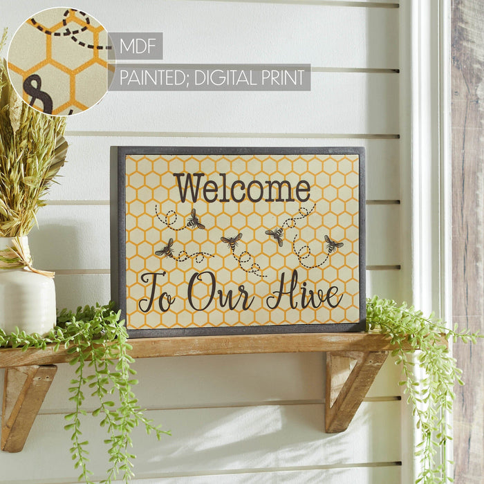 "Welcome To Our Hive" Wood Sign 9x13" - Primitive Star Quilt Shop