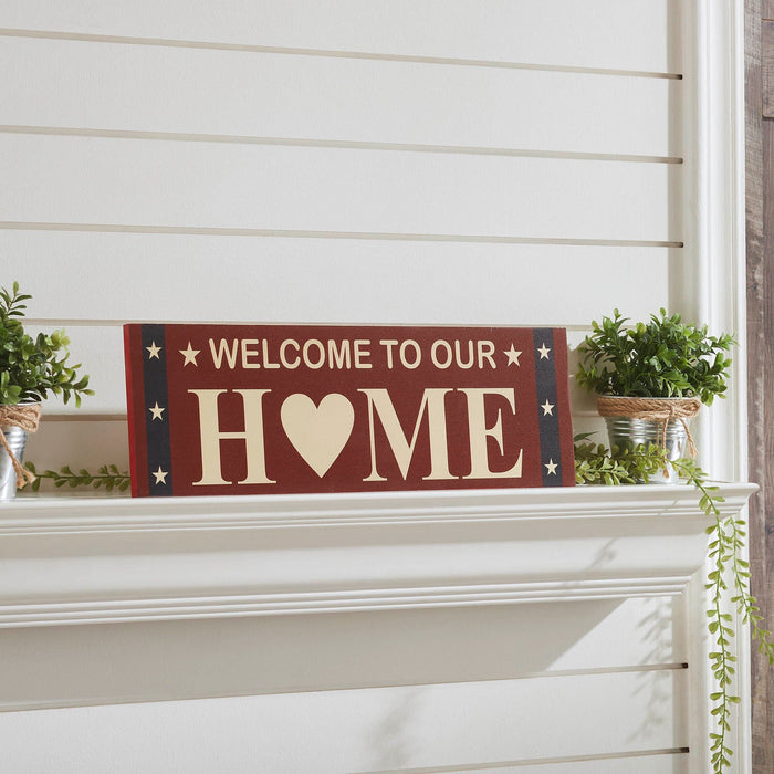 "Welcome to Our Home" Patriotic Wood Sign - 6x18" - Primitive Star Quilt Shop