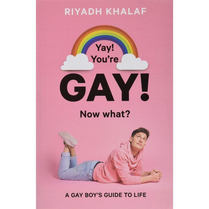 The cover of the book features a bright pink background with a white title 'YAY! You're GAY! Now what?' and a graphic of a person relaxing on a bright pink background, indicating a light-hearted and supportive tone. The book is about a gay boy's guide to life, indicated by the subtitle.