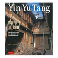 Cover of the book 'Yin Yu Tang: The Architecture and Daily Life of a Chinese House' by Nancy Berliner, featuring an image of an traditional Chinese wooden house with balconies.