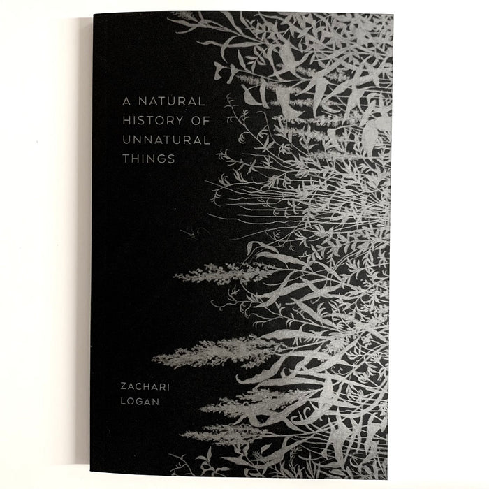 Book cover for 'Zachari Logan: A Natural History of Unnatural Things